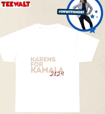 Karens For Kamala 2024 Shirt, Kamala Harris Unisex Hoodie Sweatshirt