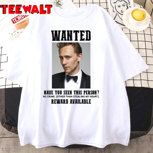 Wanted Tom Hiddleston Have You Seen This Person Funny Marvel Fan Loki Unisex T-Shirt