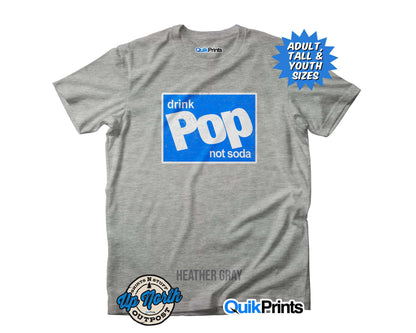 Drink Pop Not Soda Vintage