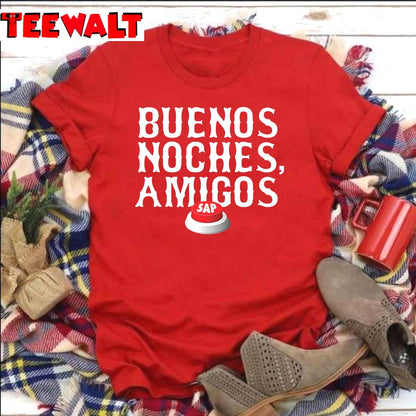 Buenos Noches Amigos Jerry Remy Unisex Sweatshirt