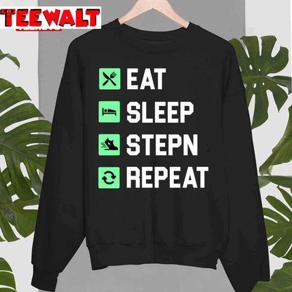 Eat Sleep Stepn Repeat Metaverse Token Crypto Unisex T-Shirt