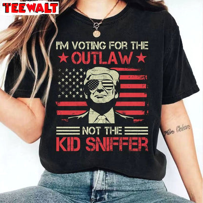 Limited I'm Voting For The Outlaw Not The Kid Sniffer T-shirt, Trump Crewneck Long Sleeve