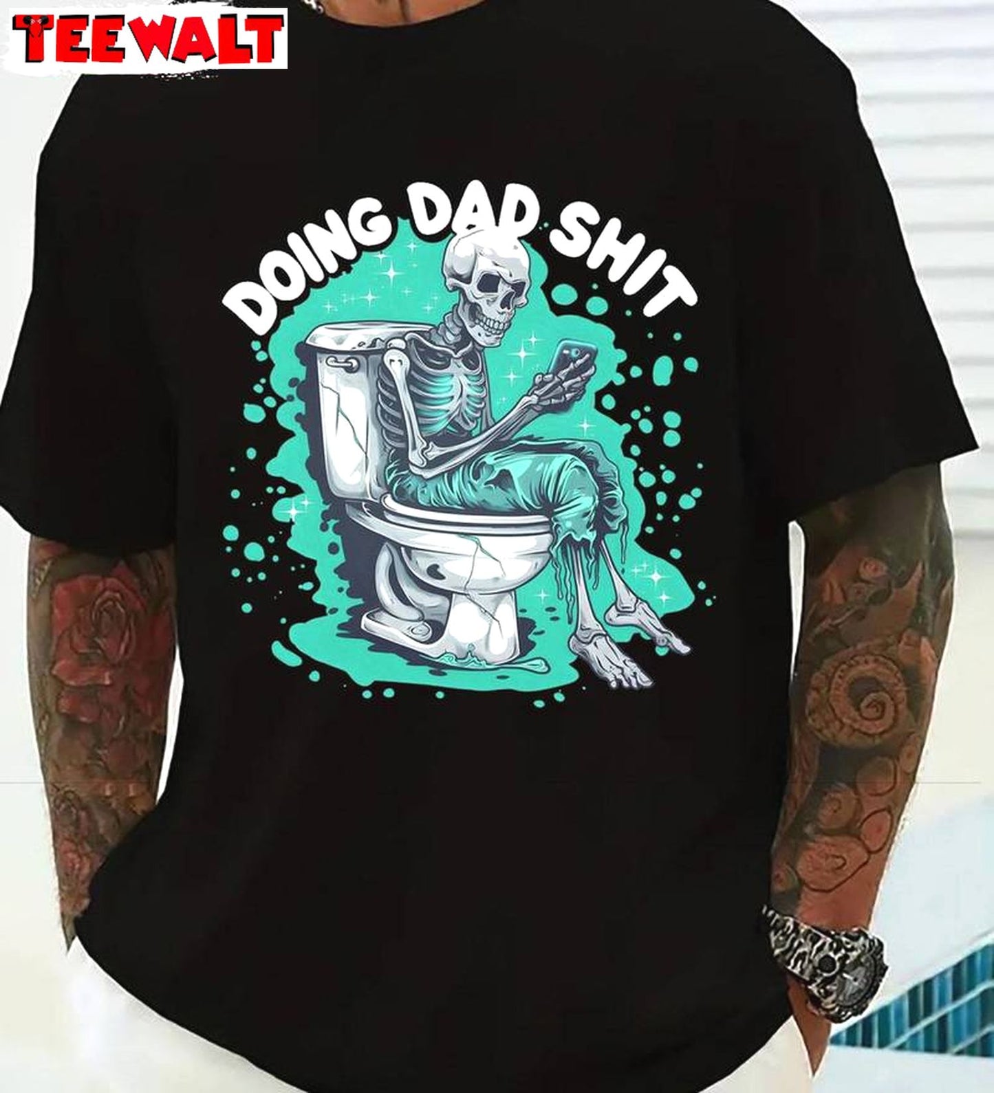 Funny Skeleton Toilet Sweatshirt , Modern Doing Dad Shit