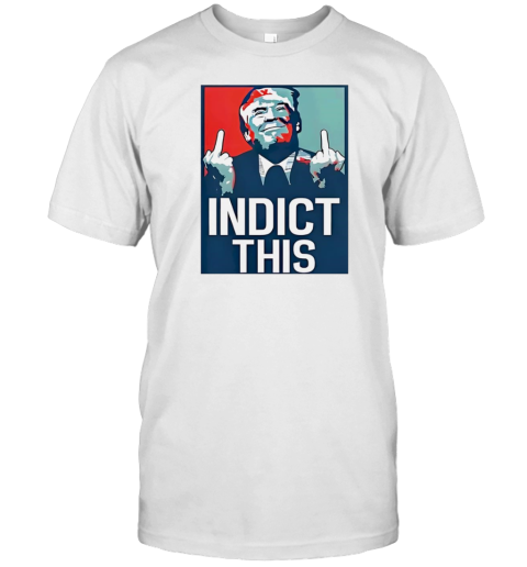 Alina Habba Indict This Trump T-Shirt