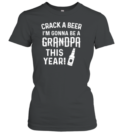 Crack A Beer I'M Gonna Be A Grandpa This Year T-Shirt