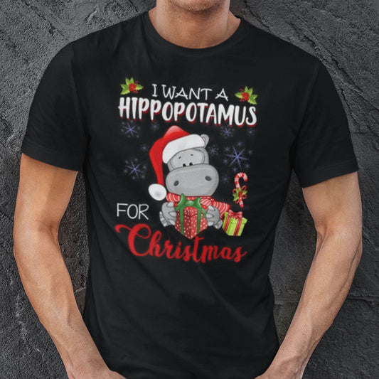 I Want A Hippopotamus For Christmas Shirt