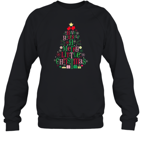 Have Yourself A Merry Little Christmas Teacher T-Shirt