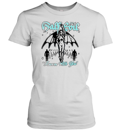 Half Evil Forever With You T-Shirt