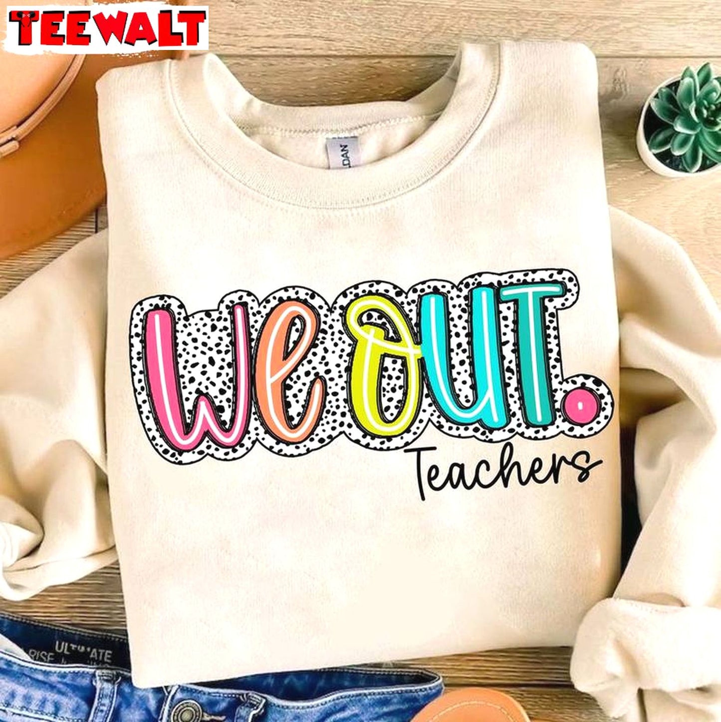 We Out Teacher Dalmatian Dots Funyn Shirt, Happy Last Day Of School Crewneck Sweatshirt T-shirt