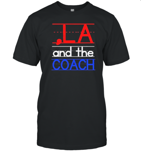 Comma La And The Coach Harris Walz 2024 T-Shirt