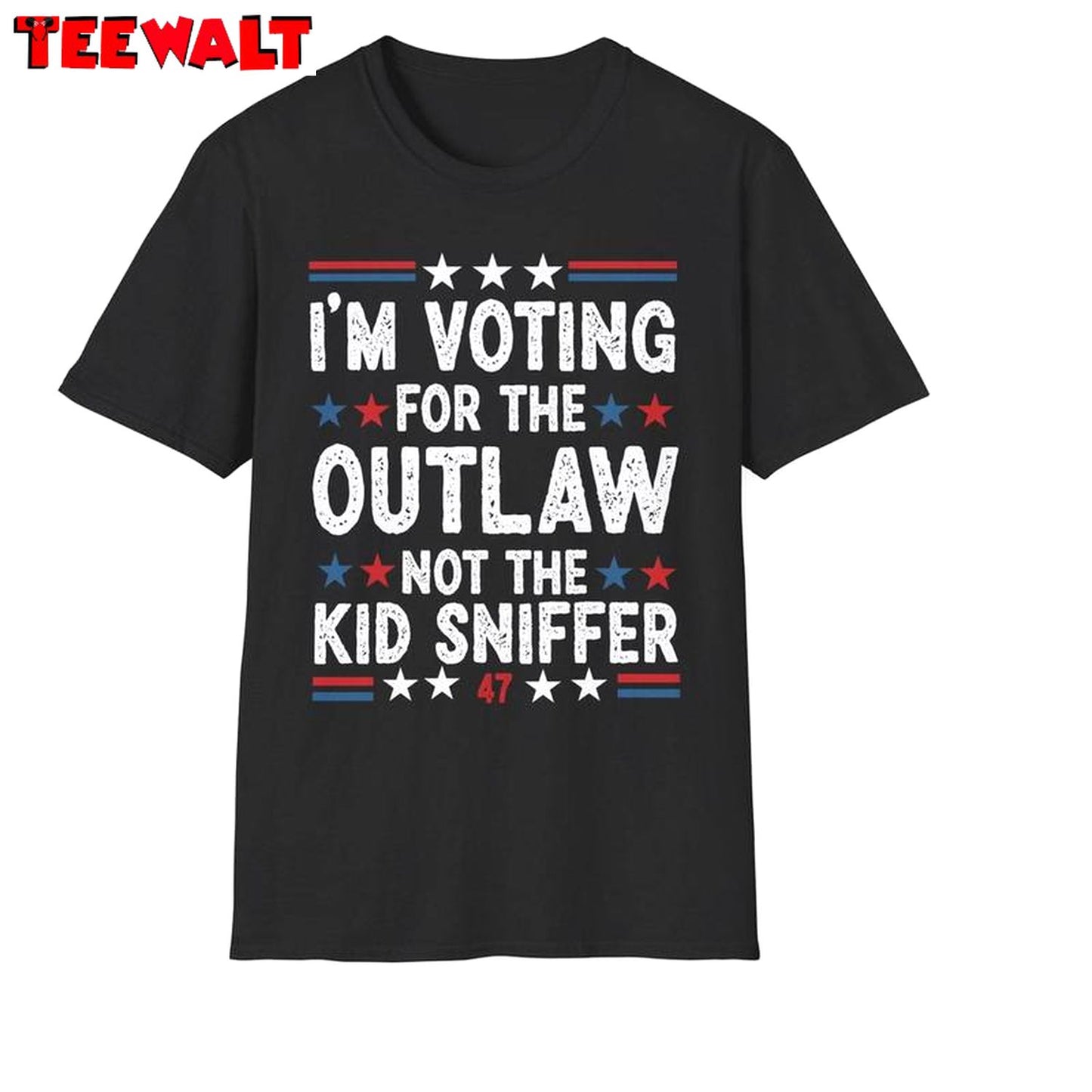 Comfort I'm Voting For The Outlaw Not The Kid Sniffer T-shirt, New Rare Political T Shirt Short Sleeve