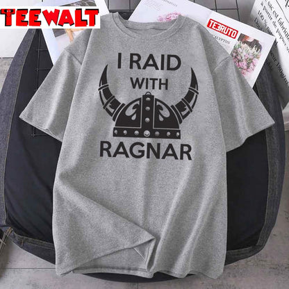 I Raid With Ragnar Viking Unisex T-Shirt