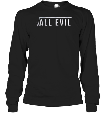 All Evil Square Root Math Teacher T-Shirt - Style 2