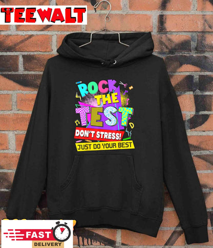 Rock The Test Dont Stress Testing Day Teachers Students T-Shirt