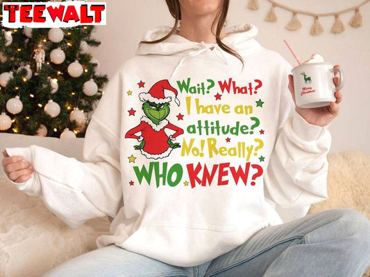 Wait What I Have An Attitude Grinch Sweatshirt, Movie Merry Grichmas Hoodie, Long Sleeve Cotton, Merch