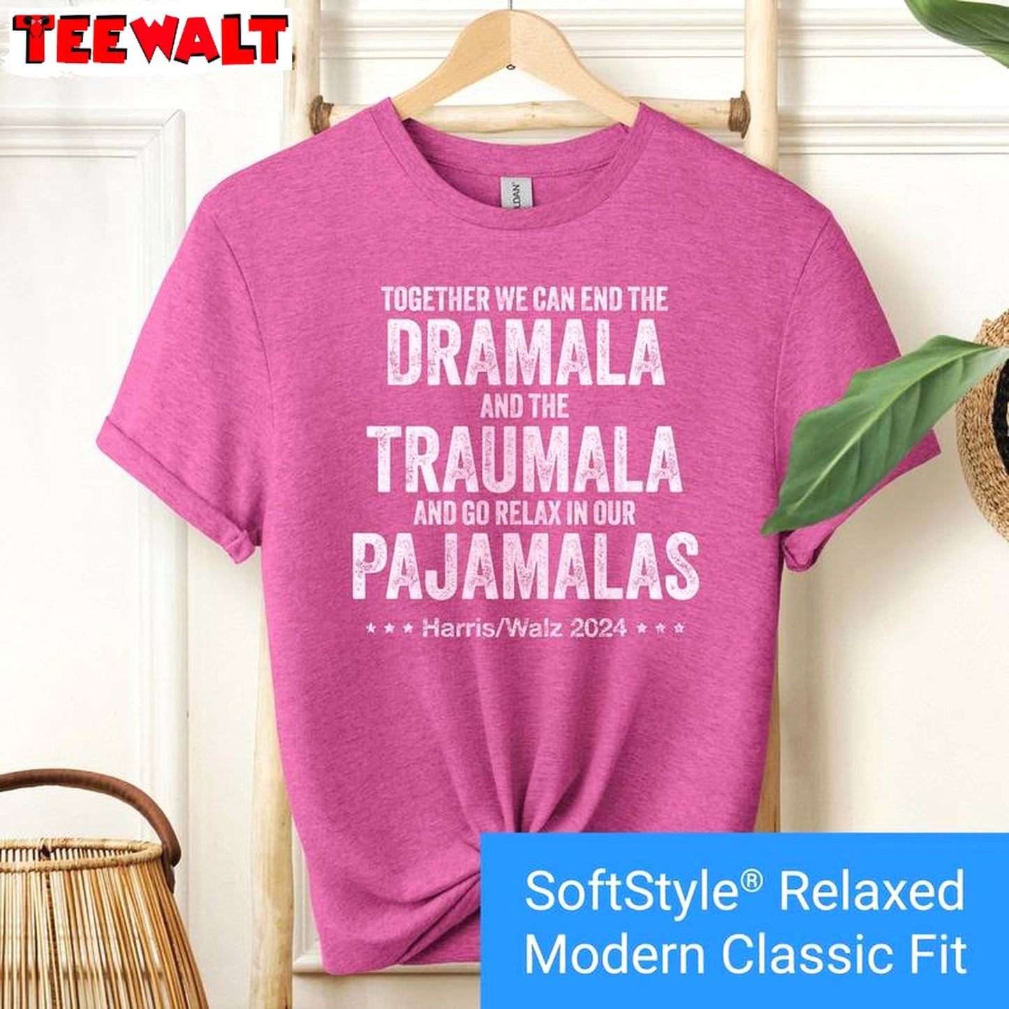 Funny End The Dramala And The Traumala And Relax In Our Pajamalas Shirt