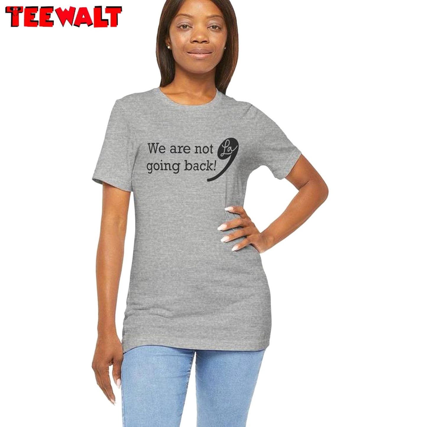 We Are Not Going Back Kamala For President Shirt, Anti Trump Long Sleeve Crewneck