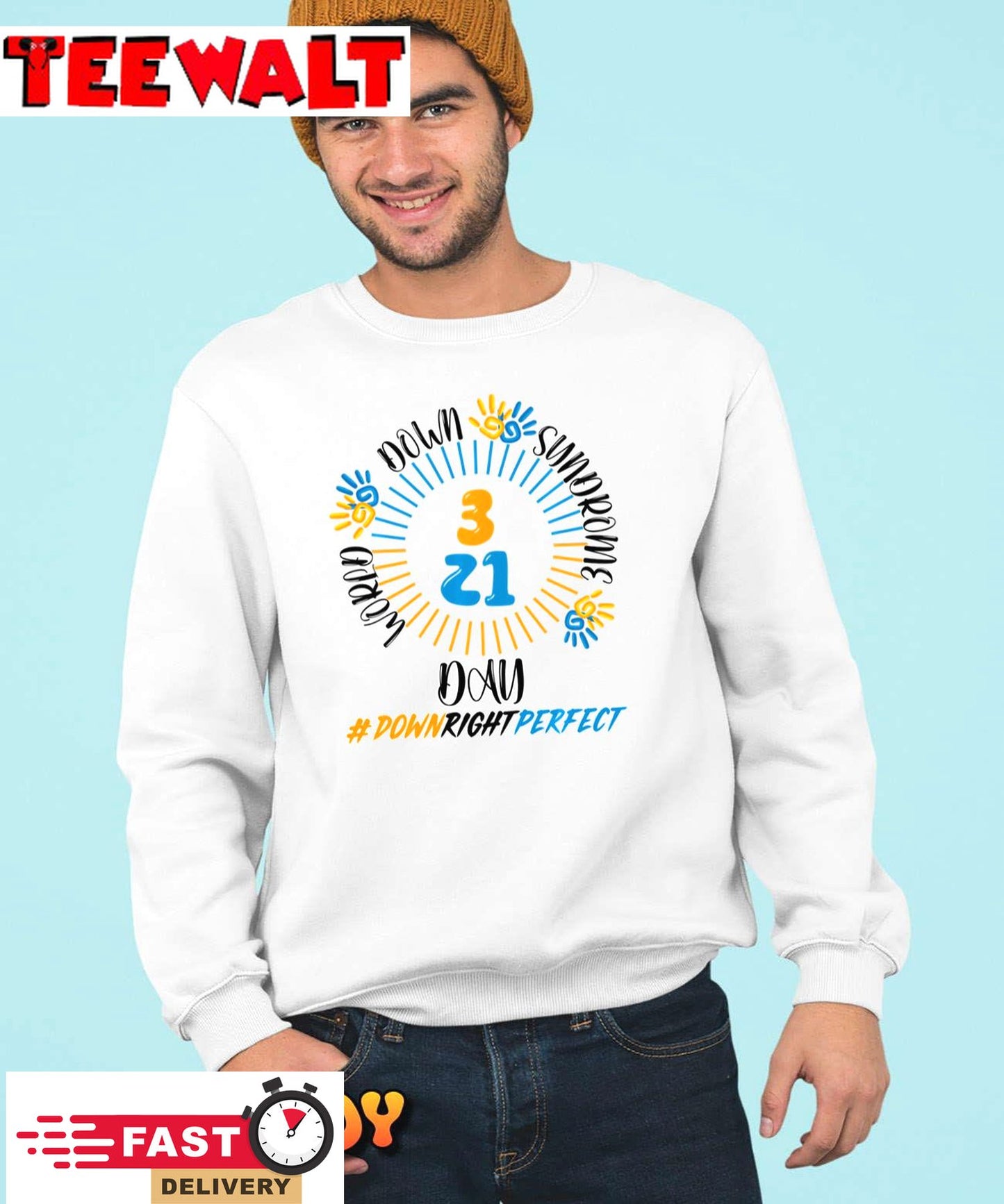 Down Right Perfect, World Down Syndrome Awareness Day Sweatshirt