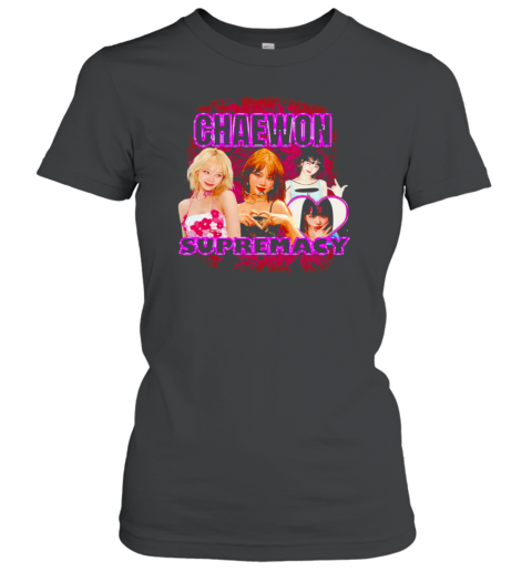 Chaewon Supremacy style T-Shirt