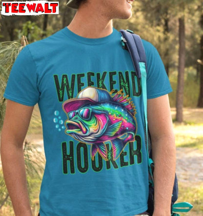 New Rare Weekend Hooker Shirt, Cool Design Fishing Short Sleeve