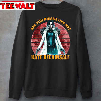 Kate Beckinsale Actress Cum Model American Comedy Film Kate Beckinsale Unisex Sweatshirt