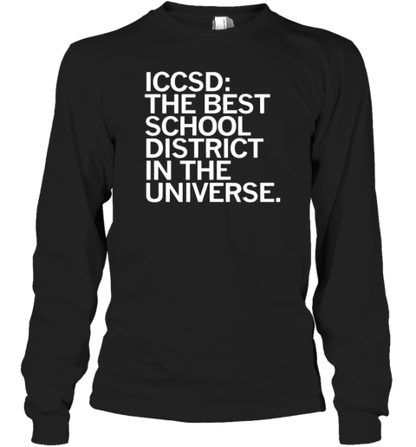 Ic schools the best school district in the universe T-Shirt