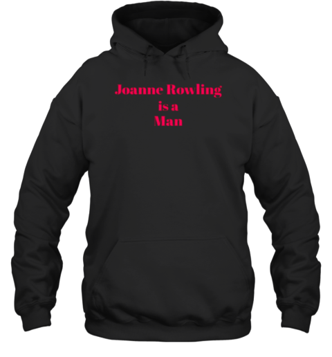 Joanne Rowling Is A Man T-Shirt