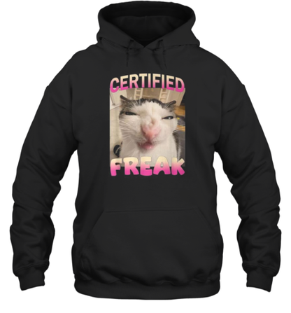 Certified Freak Cat Meme Offensive Memes Cat Love T-Shirt