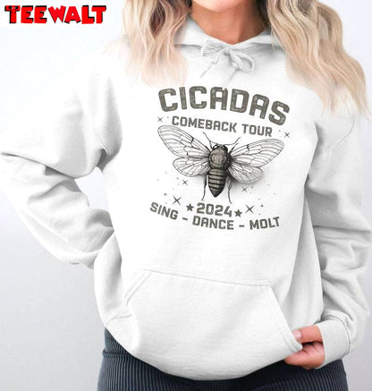 Cicada Trendy Sweatshirt , Limited Cicada Comeback Tour Inspirational