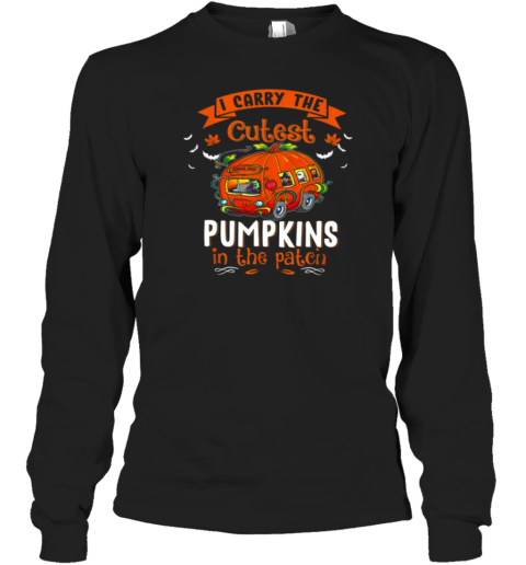 I Carry The Custest Pumpkins in The Patch  Halloween Style 5 T-Shirt