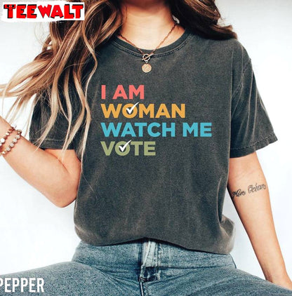 Vintage I Am Woman Watch Me Vote Shirt, Female Voter Crewneck Hoodie