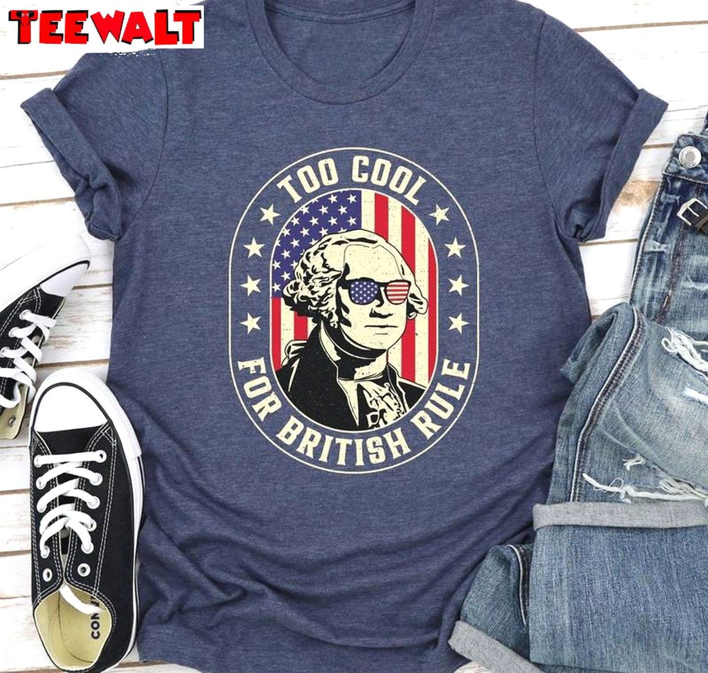 Comfort Too Cool For British Rule Shirt, You Look Like The 4th Of July Unisex T Shirt Unisex Hoodie