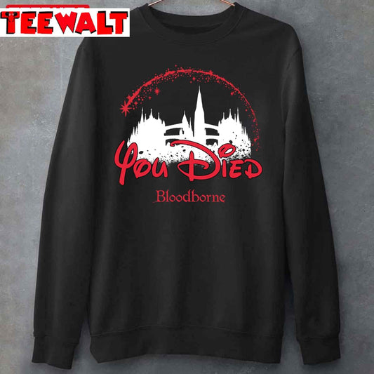 You Died Disney Font Art Bloodborne Unisex Sweatshirt