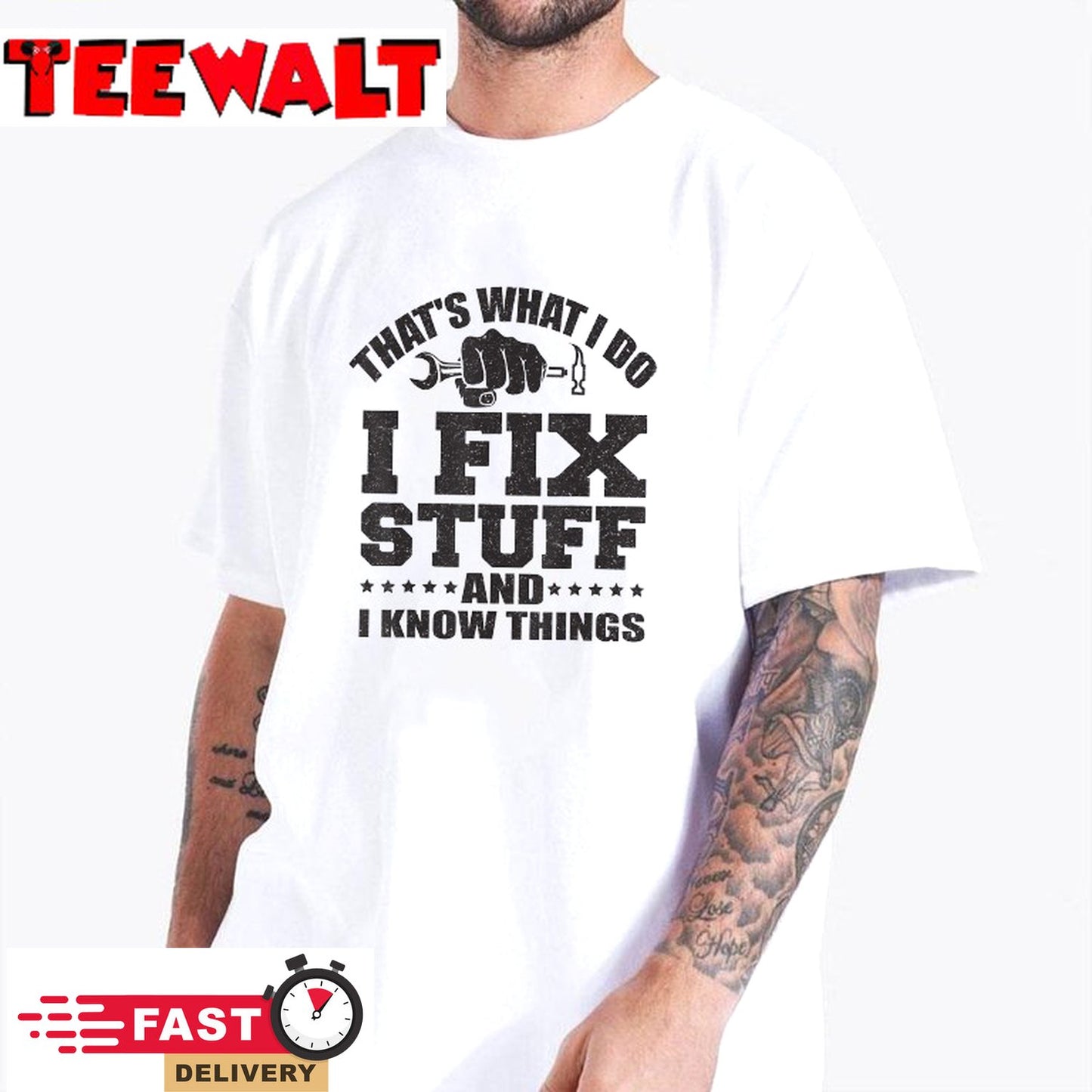 That's What I Do I Fix Stuff And I Know Things T-Shirt