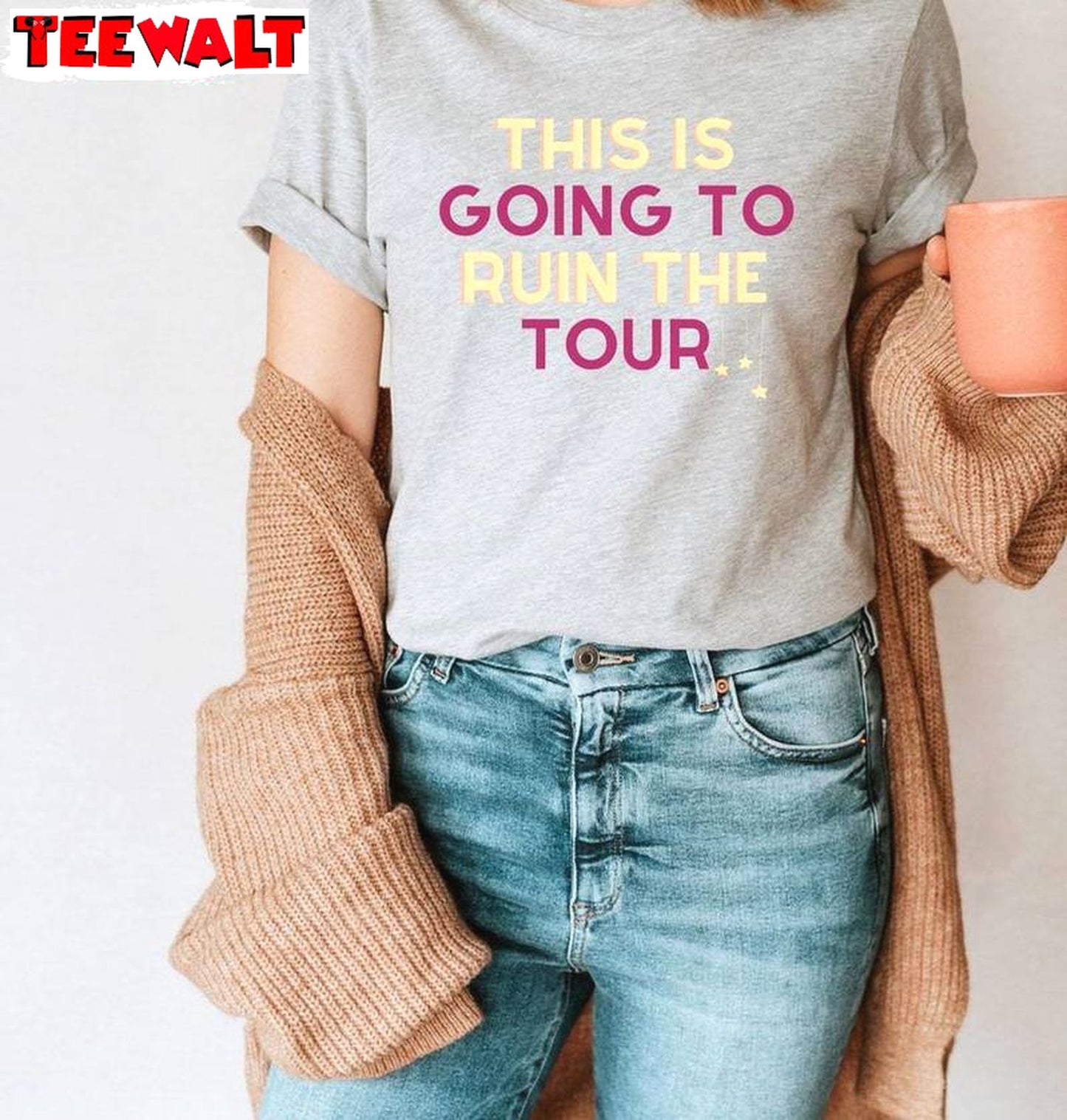 This Is Going To Ruin The Tour Cool Design Shirt, What Tour The World Tour Tee Tops Sweater