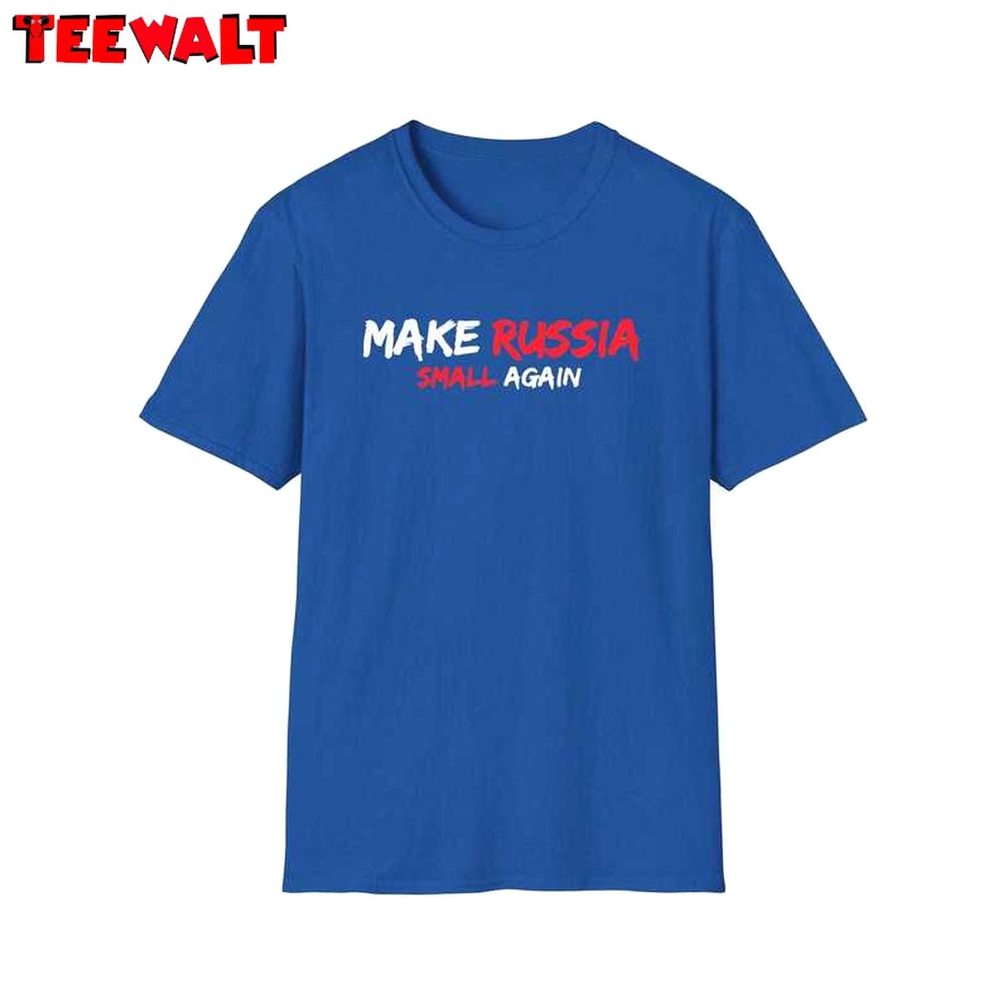 Make Russia Small Again Shirt, Anti Russian Expansionism TShirt, Anti Russian Expansionism Shirt