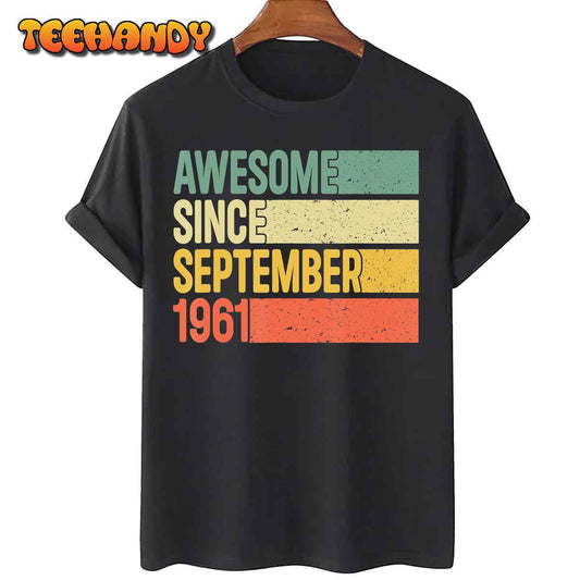 61 Years Old Gift Awesome Since September 1961 61st Birthday T-Shirt