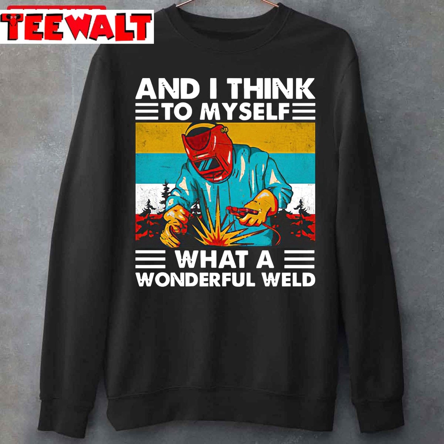 And I Think To Myself What A Wonderful Weld Vintage Unisex T-Shirt