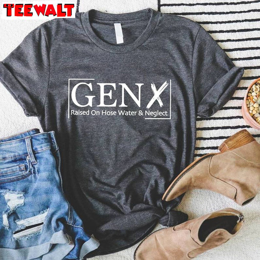 Comfort Gen X Shirt, Must Have Sarcastic Crewneck Long Sleeve