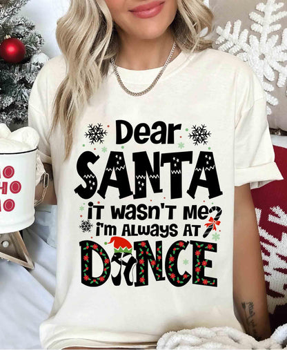 Dear Santa It Wasn'T Me Dance Sweatshirt