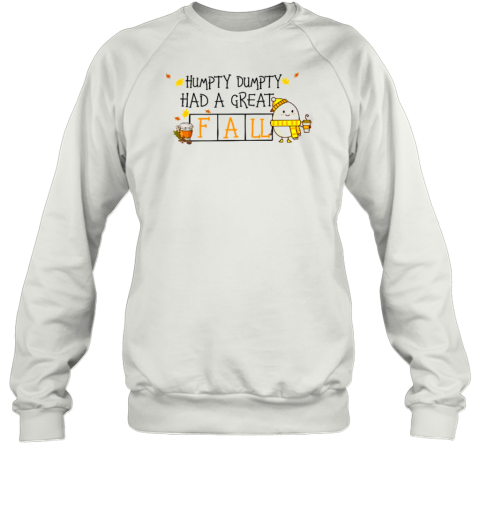 Humpty Dumpty Had A Great Fall Teacher T-Shirt - Style 4