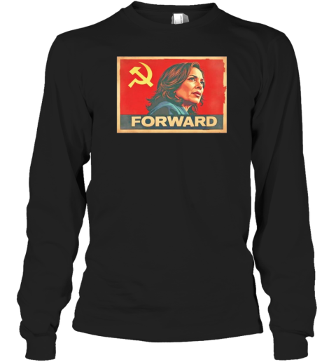 Communism Kamala Harris Forward T-Shirt