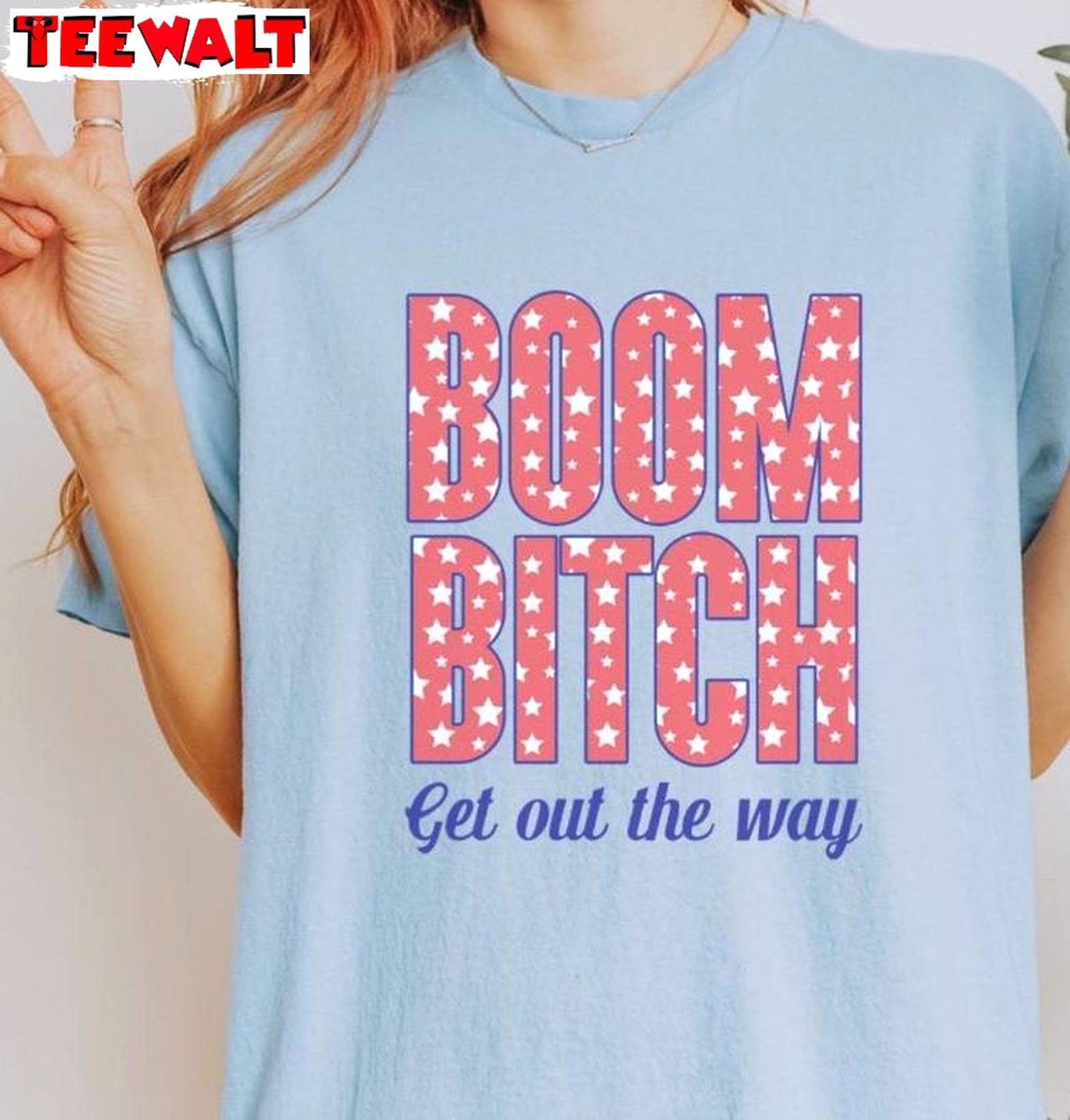 Trendy July 4th Unisex Hoodie, New Rare Boom Bitch Get Out The Way Shirt Crewneck