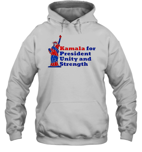 Kamala For President Unity And Strength Statue Of Liberty Harris For Freedom T-Shirt - Style 2