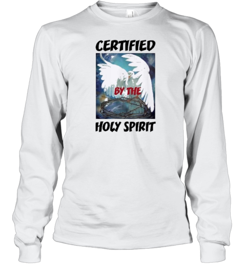 Certified By The Holy Spirit 2024 T-Shirt