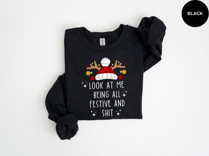 Look At Me Being Festive Holiday Humor Shirt