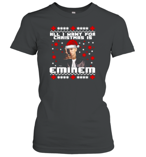 All I Want For Christmas Is Eminem Ugly Christmas T-Shirt