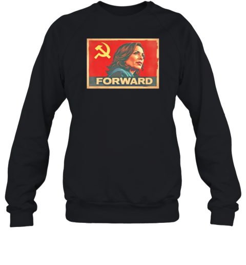 Communism Kamala Harris Forward T-Shirt