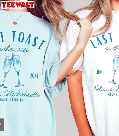 Last Toast On The Coast Cool Design Shirt, Trendy Bachelorette Long Sleeve Tee Tops