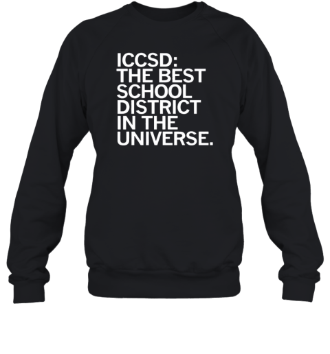 Ic schools the best school district in the universe T-Shirt